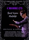 Affiche de Croire (?) de Benoît Loizeau