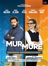 Mur mure - Théâtre de La Michodière