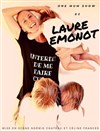 Laure Emonot dans Interdit de me faire ch... - L'Imprimerie