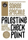 Palestine Check Point - Théâtre de Belleville