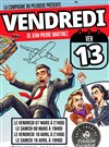 Vendredi 13 - Pelousse Paradise
