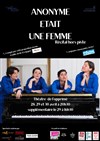 Anonyme était une femme - Théâtre de l'Opprimé