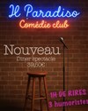 IL Paradiso Comedy Club - IL Paradiso 