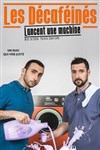 Les Décaféinés lancent une machine - Café théâtre de la Fontaine d'Argent