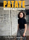 Margot Demeurisse dans Patate - La Comédie de Toulouse
