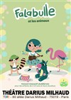 Falabulle et les animaux - Théâtre Darius Milhaud