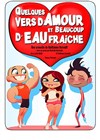 Quelques Vers d'Amour et beaucoup d'eau fraîche - Café Théâtre de la Porte d'Italie