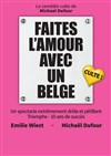 Faites l'amour avec un belge ! - Théâtre Monsabré