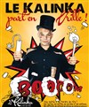 Le Kalinka part en vrille - Le Kalinka