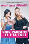 Sois parfaite et t'es toi ! - Le Vallon