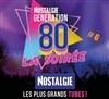 Nostalgie Génération 80, La Soirée ! - Rouge Gorge