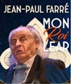 Mon Roi Lear - Ancien Carmel - mois Molière