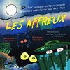 Les affreux - Théo Théâtre - Salle Théo