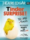 Tinder Surprise - Comédie Le Mans