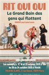 Rit Qui Qui : Le Grand Bain des gens qui flottent - Théâtre Clavel