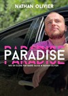 Nathan Olivier dans Paradise - Le Point Comédie
