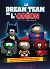 La dream team de l'odéon - Théâtre Comédie Odéon