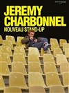 Jeremy Charbonnel dans Nouveau Stand Up - Théâtre le Tribunal