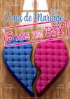 2 ans de Mariage, 5 ans de Psy - Cinéma Le Royal