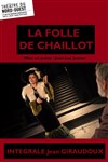 La folle de Chaillot - Théâtre du Nord-Ouest
