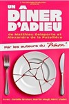 Un diner d'adieu -  Théâtre à l'Ouest de Lyon