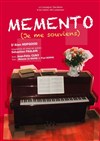 Memento (Je me souviens) - Théâtre du Marais