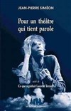Pour un théâtre qui tient parole - Théâtre du Nord-Ouest