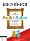 Sulki et Sulku ont des conversations intelligentes - Studio Hebertot
