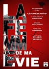 La femme de ma vie - Théâtre de l'Eau Vive