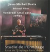Jean-Michel Davis & Ethereal Vibes - Studio de L'Ermitage