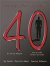 Quarante (40) - Salle Raimu