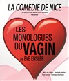 Les monologues du vagin - La Comédie de Nice