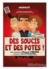 Des soucis et des potes - La comédie de Nancy