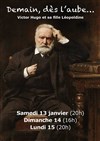 Demain, dès l'aube... Victor Hugo et sa fille Léopoldine - L'Auguste Théâtre