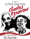 Il était une fois Charles Aznavour - Salle Municipale Jean Gabin