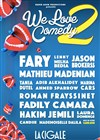 We Love Comedy 2 - La Cigale