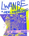 Lwanbé + Jade Pappagallo - Salle des Rancy