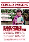 Les garçons et Guillaume, à table ! - Théâtre des Gémeaux Parisiens