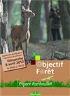 Objectif Forêt - Espace Rambouillet