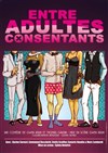 Entre adultes consentants - Théâtre Forum Jorge Francois