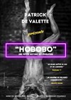 Patrick de Valette dans Hobobo - Le Splendid