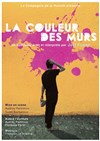 La couleur des murs - Théâtre de la Violette