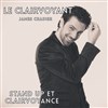 James Chadier dans Le Clairvoyant - Théâtre le Passage vers les Etoiles - Salle des Etoiles