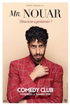 Mr Nouar dans How to be a gentleman - Le Comedy Club