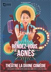 Les rendez-vous d'Agnès - La Divine Comédie - Salle 1