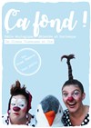 Ça Fond ! Fable écologique déjantée et burlesque - La Boite à gants