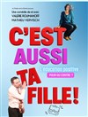 C'est aussi ta fille ! - Spotlight
