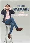 Pierre Palmade dans Pierre Palmade joue ses sketchs - Théâtre Monsabré