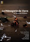 La Ménagerie de verre - Théâtre Essaion