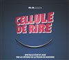 Cellule de Rire - Le Comedy Club